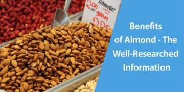 Benefits of Almond - The Well-Researched Information