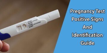 Pregnancy Test Positive Signs And Identification Guide