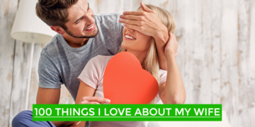 100 Things I love about My Wife