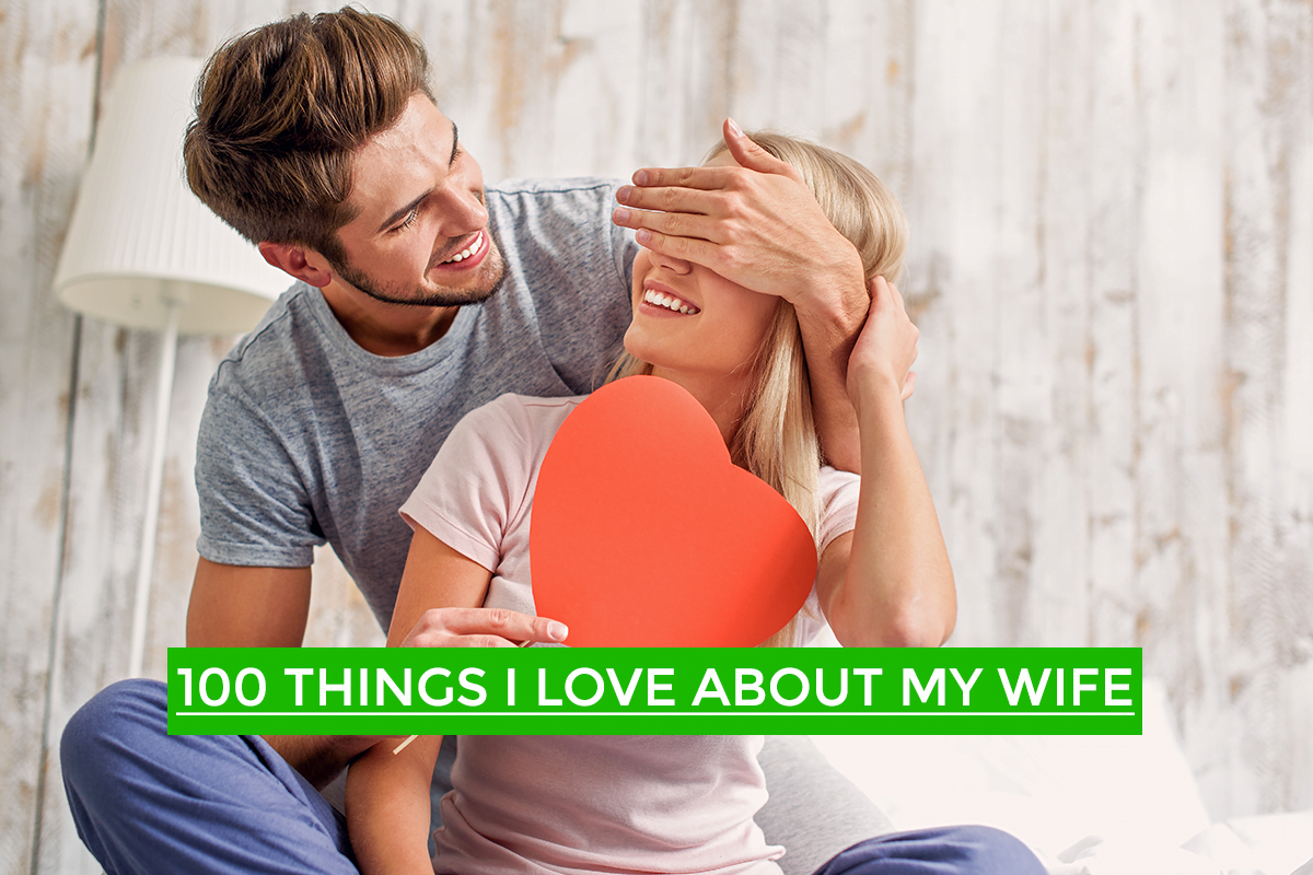 100 Things I love about My Wife