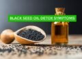 Black Seed Oil Detox Symptoms
