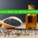 Black Seed Oil Detox Symptoms