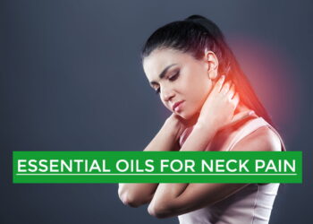 Essential Oils for Neck Pain