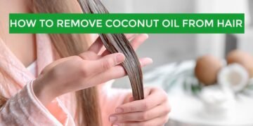 How to Remove Coconut Oil from Hair