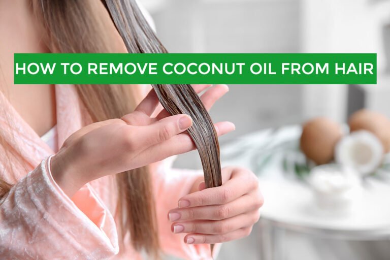 How to Remove Coconut Oil from Hair