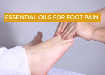 Essential Oils For Foot Pain