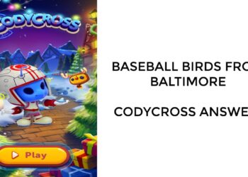 Baseball Birds From Baltimore - Codycross Answers