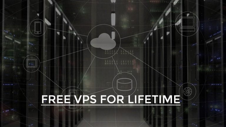 Free VPS for Lifetime