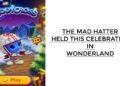 The Mad Hatter Held This Celebration in Wonderland