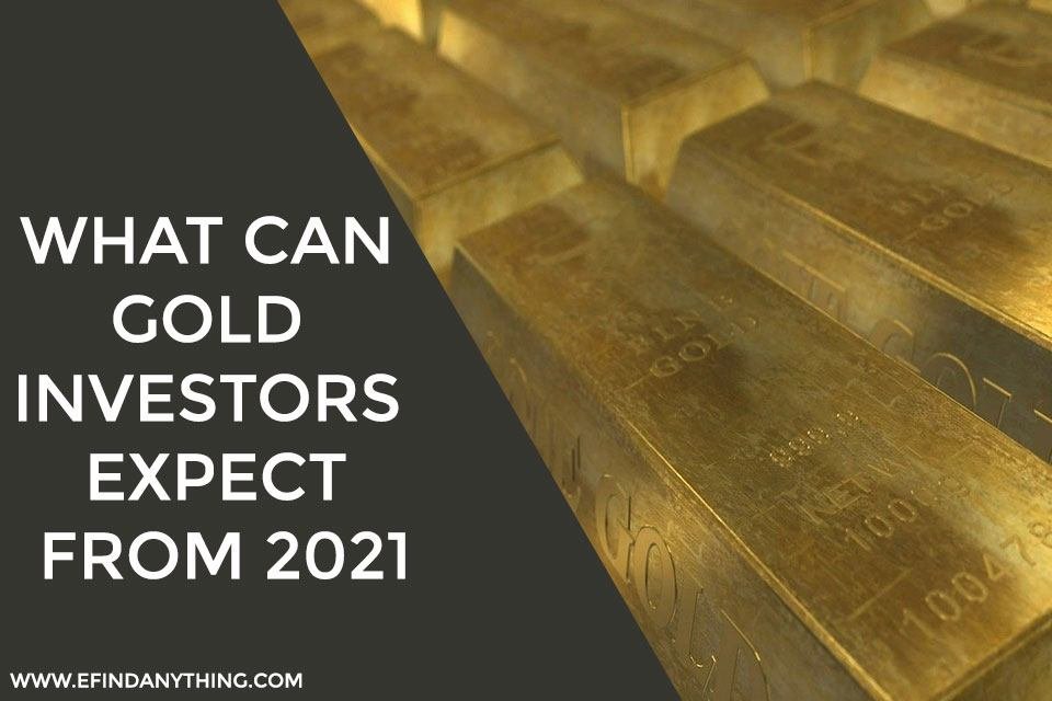 What Can Gold Investors Expect from 2021