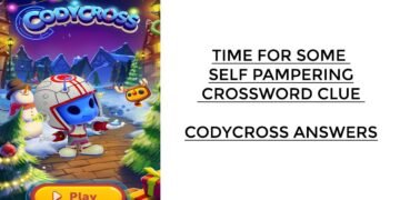 Time for Some Self Pampering Crossword Clue