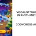 Vocalist who sings in rhythmic speech | Codycross Answers