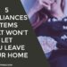 5 appliances and items that won’t let you leave your home