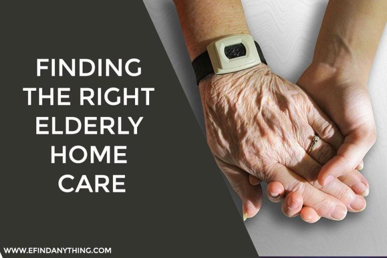 Finding the Right Elderly Home Care