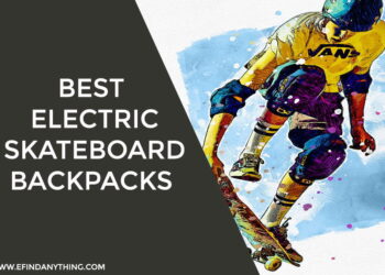Best Electric Skateboard Backpacks