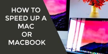 How to Speed Up a Mac or MacBook