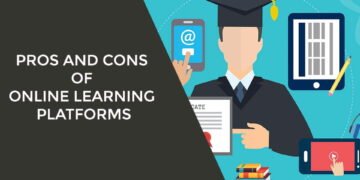 Pros and Cons of Online Learning Platforms