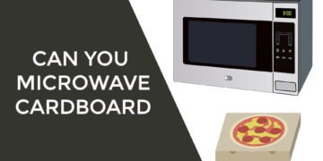 Can You Microwave Cardboard