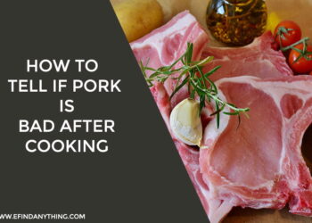 How To Tell If Pork Is Bad After Cooking
