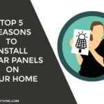 Top 5 Reasons to Install Solar Panels on Your Home