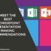 Meet the Best PowerPoint Presentation Making Recommendations