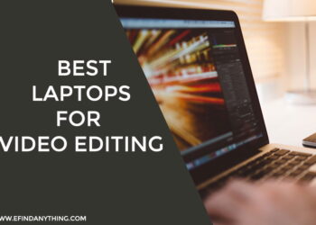 Best Laptops for Video Editing