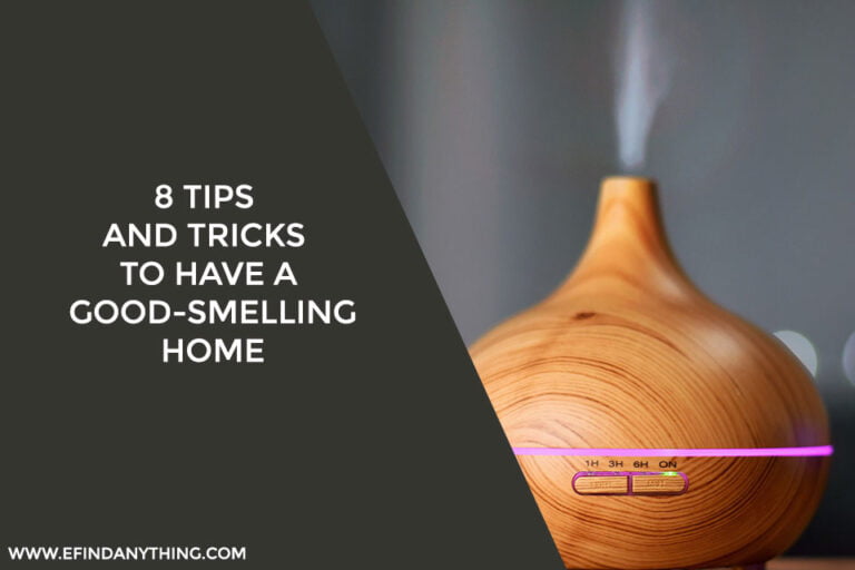 8 Tips and Tricks to Have a Good-Smelling Home
