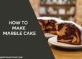 How to Make Marble Cake