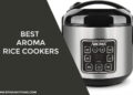 Best Aroma Rice Cookers