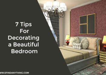7 Tips For Decorating a Beautiful Bedroom