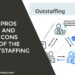 Pros and Cons of the Outstaffing