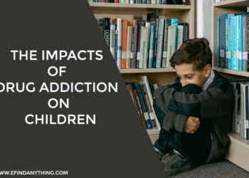 Drug Addiction on Children