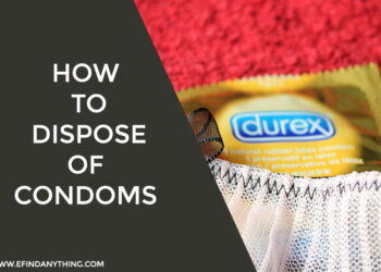 How to Dispose of Condoms