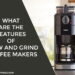 Brew And Grind Coffee Makers