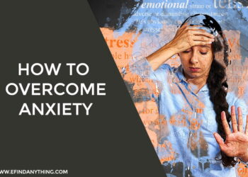How to Overcome Anxiety