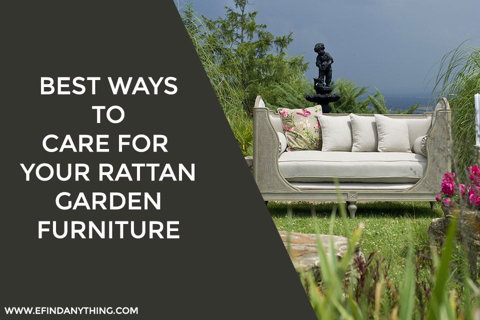 Best ways to Care for Your Rattan Garden Furniture