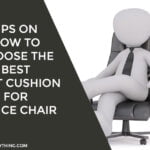 Best Seat Cushion for Office Chair