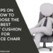 Best Seat Cushion for Office Chair