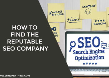 How to Find the Reputable SEO Company