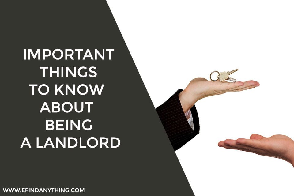 Important Things To Know About Being A Landlord