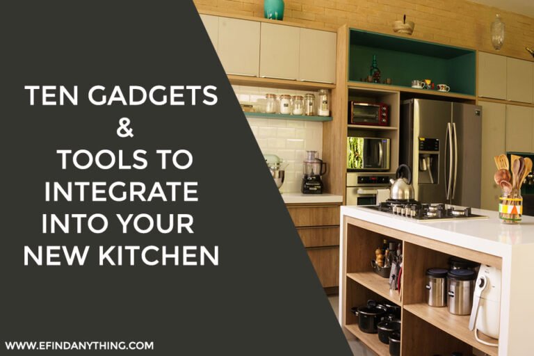 Ten Gadgets & Tools To Integrate Into Your New Kitchen