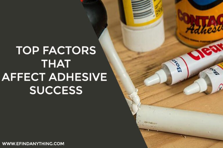 Affect Adhesive Success