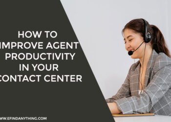 How To Improve Agent Productivity in Your Contact Center