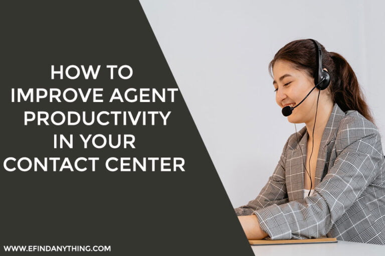 How To Improve Agent Productivity in Your Contact Center