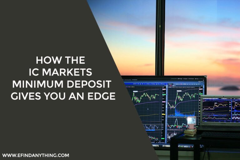 How the IC Markets Minimum Deposit Gives You an Edge