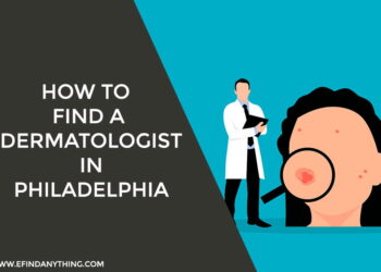 How to Find a Dermatologist in Philadelphia