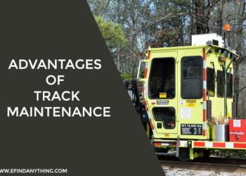 Advantages of Track Maintenance
