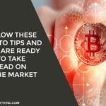 Crypto Tips And You Are Ready To Take Head On In The Market