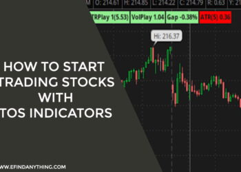 How To Start Trading Stocks With Tos Indicators