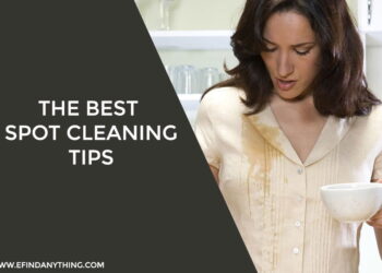 The Best Spot Cleaning Tips